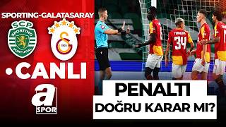 CANLI YAYIN🔴 | Sporting'in Kazandığı Penaltı Kararı Doğru Mu? A Spor Y
