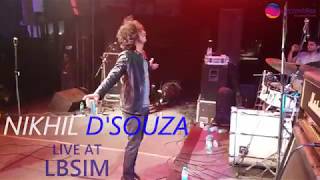 NIKHIL D SOUZA LIVE  | MERE BINA | YOU AND ME-BEFIKRE | TATVA | LBSIM | ACCOMBLISS