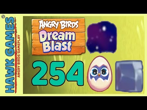 Angry Birds Dream Blast Level 254 - Walkthrough, No Boosters