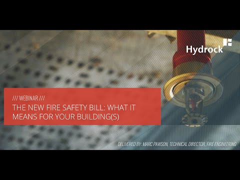 The new fire safety bill: What it means for your building(s) [WEBINAR]