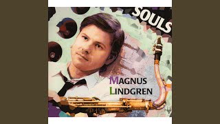 Magnus Lindgren & Gregory Porter - Souls + 180 video