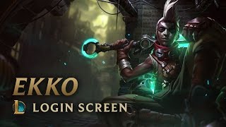 Ekko, the Boy Who Shattered Time | Login Screen - League of Legends