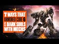 7 ways Armored Core 6 is Dark Souls but with Mechs (Kind Of) - NEW ARMORED CORE VI GAMEPLAY