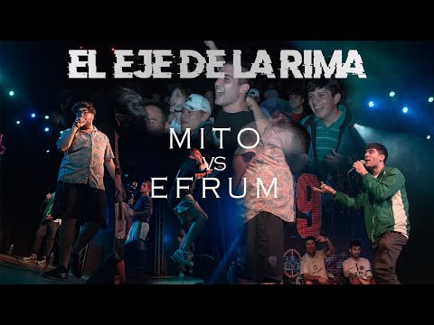 MITO vs EFRUM - FINAL - ULTIMA FECHA - EL EJE DE LA RIMA 2022