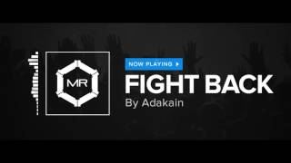 Adakain   Fight Back HD