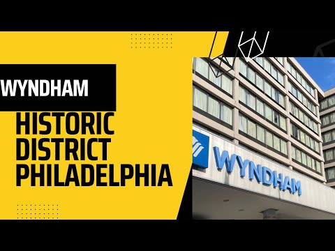 Wyndham Philadelphia Historic District#philly