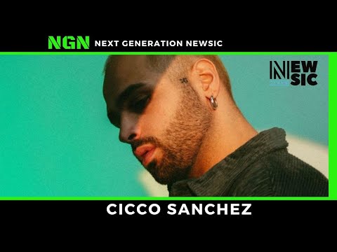 Next Generation Newsic: CICCO SANCHEZ