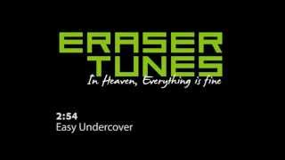 2:54 - Easy Undercover [EraserTunes -- Best Albums of 2012]