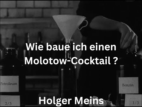 Trailers Wie baue ich einen Molotow-Cocktail ?