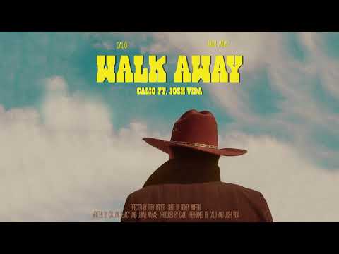 Calio ft. Josh Vida - Walk Away (Official Audio)