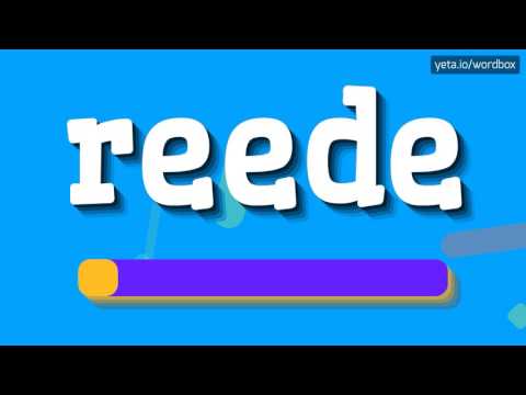 REEDE - HOW TO PRONOUNCE IT!?