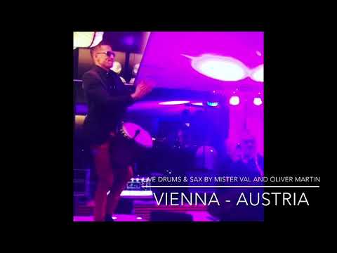 LIVE DRUMS & SAX BY MISTER VAL AND OLIVER MARTIN @ AUSTRIA