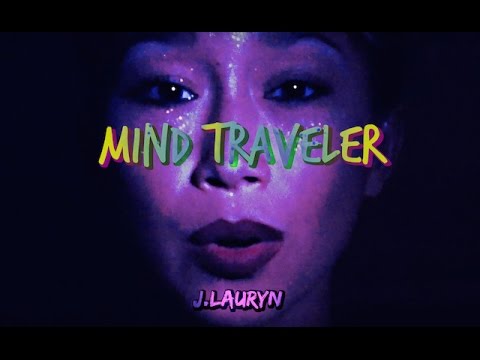 "MiND TRAVELER" Official Music Video by J.Lauryn