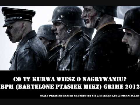 BPM (Bartelone Ptasiek Mikz) - Grime 2012