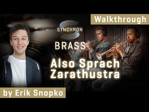 Synchron Brass: Walkthrough "Also Sprach Zarathustra" - by Erik Snopko