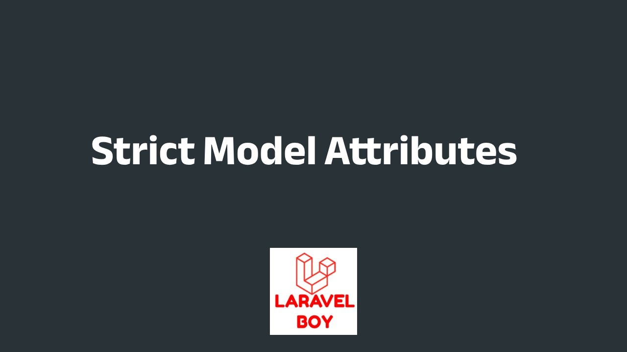 Laravel Tip: Prevent Accessing Missing Attributes in Eloquent Models