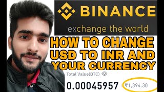 How to convert USD TO INR (INDIAN CURRENCY) AND YOUR LOCAL CURRENCY. #BINANCE