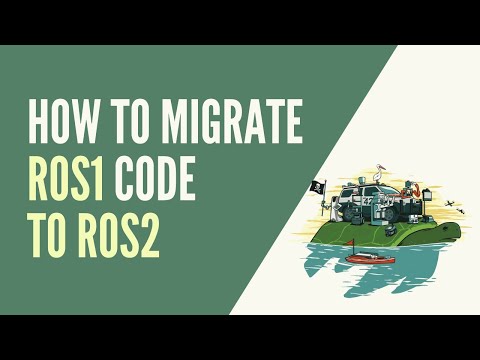 How to Migrate a ROS1 Project to ROS2 (High Level Explanation)
