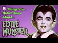 5 Things You Didn T Know About Eddie Munster And Butch Patrick