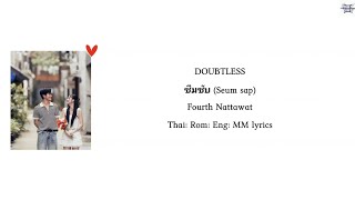 Download lagu DOUBTLESS ซึมซับ (Seum sap) - Fourth Nattawat [Thai: Rom: Eng: MM lyrics] mp3