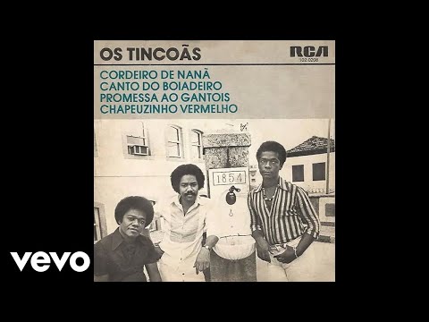 Promessa Ao Gantois - Os Tincoãs