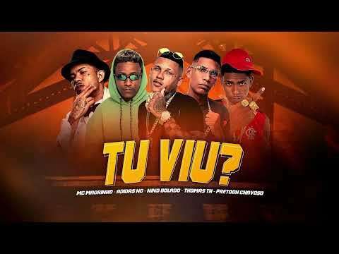 TU VIU? - Nino Bolado, Adidas Ng, Pretooh Chavoso, Thomas Th Feat. Mc Magrinho. (Prod. Nino Bolado)