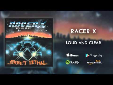 Racer X - Loud and Clear (Official Audio)