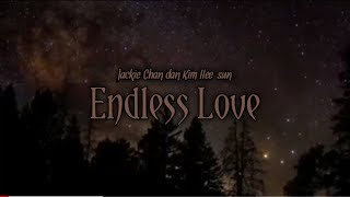 Download lagu Endless Love - Jackie Chan and Kim Hee Seon (Lyrics dan Terjemahan) mp3
