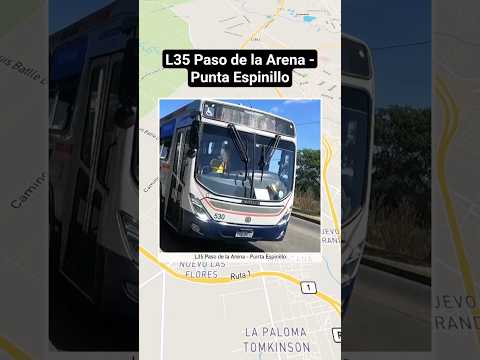 L35 Paso de la Arena - Punta Espinillo #lineal35cutcsa #busesuy #cutcsa #Montevideo #uruguay