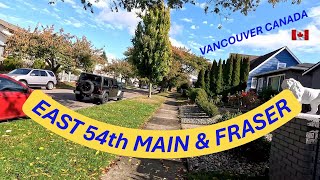 VANCOUVER CANADA EAST 54st STREET - MAIN STREET to FRASER (passing Prince Edward ST GEORGE & SOPHIA)