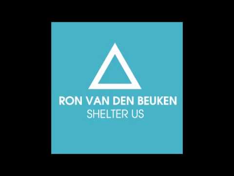 Ron van den Beuken -  Shelter Us (Steve Nyman amp Cea Remix)