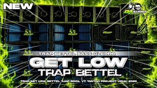 Download lagu DJ TRAP BETTEL GET LOW BASS GLERRR DA AUDIO SURABAYA AND TANTAN PROJECT VIRAL 2026 mp3