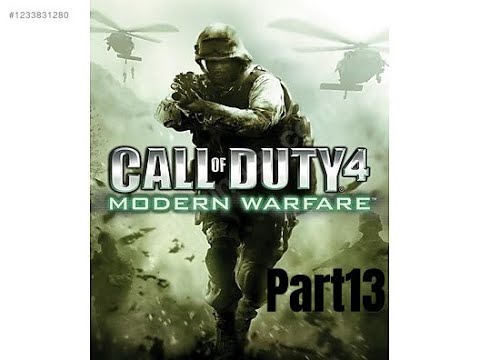 CALL OF DUTY 4 MODERN WARFARE Gameplay Walkthrough Part 13 & Campaign (4K 60FPS- PC)