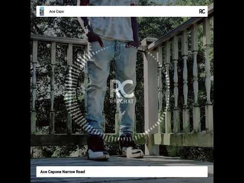 Ace capone Narrow Road fresstyle