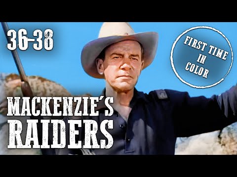 Mackenzie's Raiders Compilation Part 10 | Colorized | Western Series