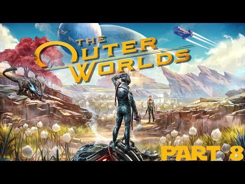 The Outer Worlds Walkthrough Part 8
