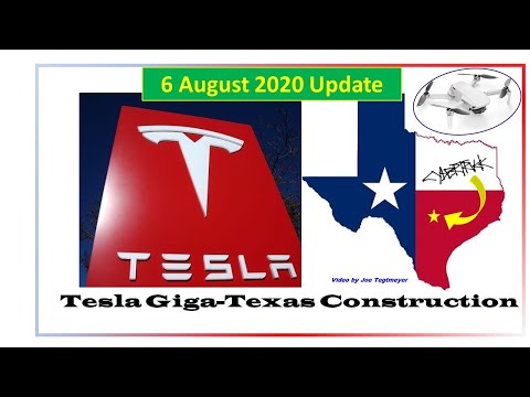 Tesla Gigafactory Texas 6 August 2020 Video
