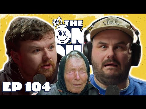 A BULGARIAN CLAIRVOYANT'S APOCALYPTIC PROPHECIES! | Ep. 104 | The Bomb Squad Pod