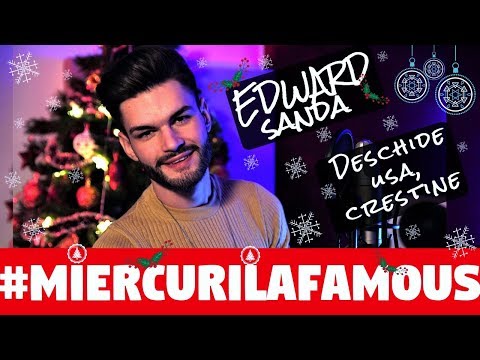 Edward Sanda – Deschide usa, crestine Video