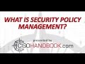 What Is Security Policy Management
