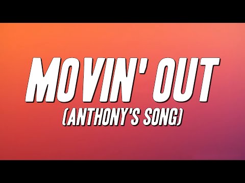 Billy Joel - Movin' Out (Anthony's Song) [Lyrics]