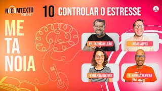 Lição 10 - CONTROLAR O ESTRESSE | 🎙 NoComTexto Podcast - Escola Sabatina Jovem