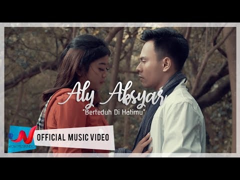 Aly Aksyar - Berteduh Di Hatimu (Official Music Video)