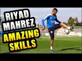 RIYAD MAHREZ Shows Amazing Skills