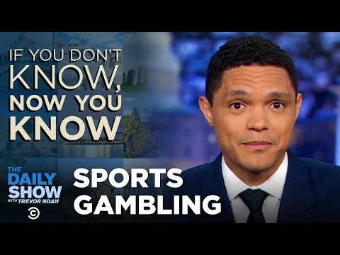 知らなくても、今ならわかる。スポーツギャンブル｜デイリーショー (If You Don’t Know, Now You Know: Sports Gambling | The Daily Show)