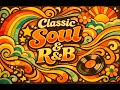 Classic Soul R B Funk Oldies Get Your Dance Disco Groove On 60 S And 70 S Hits