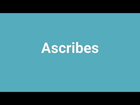 'Ascribes' Meaning and Pronunciation