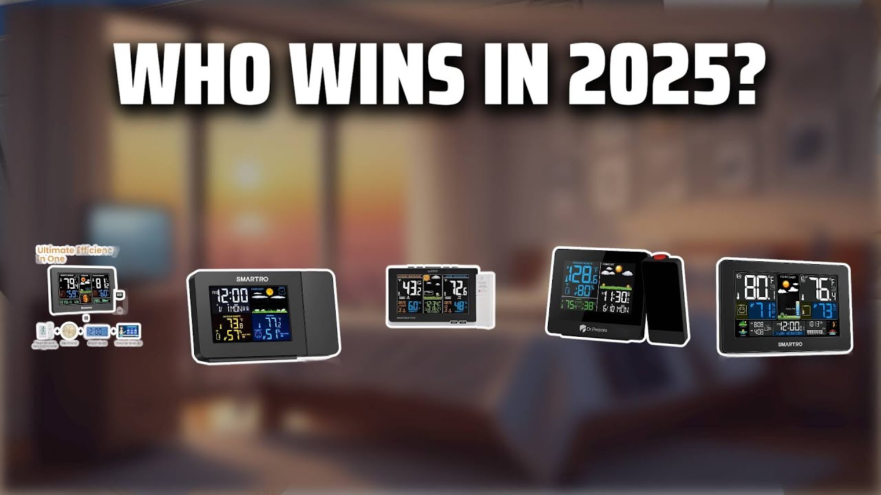The Top 5 Best Weather Alarm Clock in 2025 - Must Watch Before Buying!