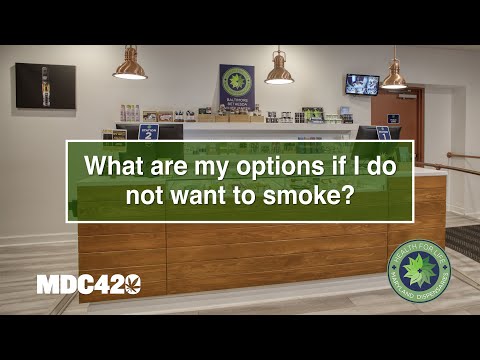 What are my options with medical cannabis if I don’t want to smoke?