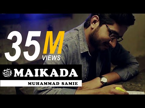 Maikada | Muhammad Samie [HD]